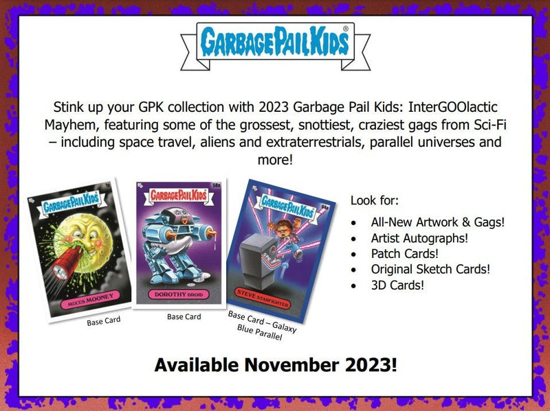 2023 Topps Garbage Pail Kids Series 2 Intergoolactic Mayhem - Cartes Sportives Rive Sud