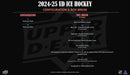 2024 - 25 Upper Deck Ice Hockey Hobby Box (Pre - Order) - Cartes Sportives Rive Sud