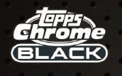2024 Topps Chrome Black Baseball - Cartes Sportives Rive Sud