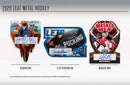 2025 - 26 Leaf Metal Hockey Hobby Box (Pre Order) - Cartes Sportives Rive Sud