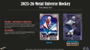 2025 - 26 Upper Deck Skybox Metal Universe Hockey Blaster (Pre - Order) - Cartes Sportives Rive Sud