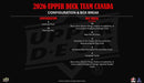 2026 Upper Deck Team Canada Hockey Hobby Box (Pre Order) - Cartes Sportives Rive Sud