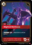 Blighted Battleaxe [UNL - 019/219] - Cartes Sportives Rive Sud