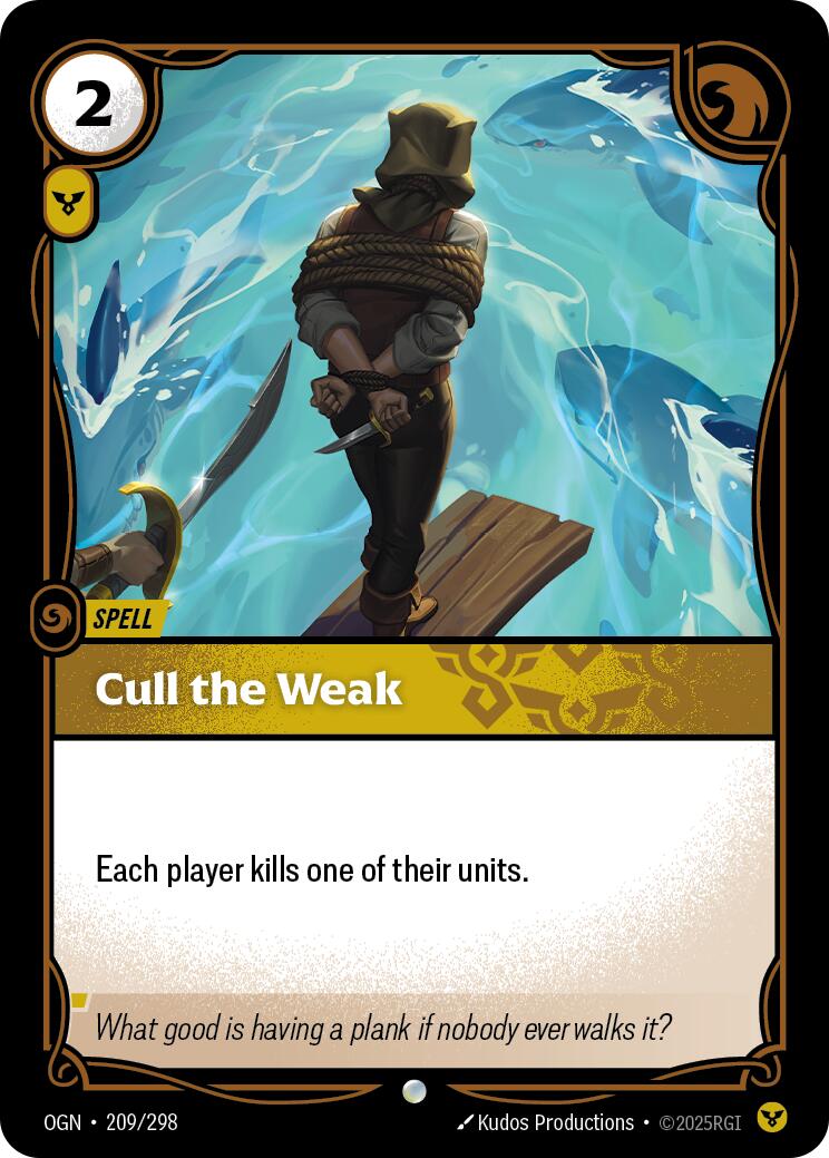 Cull the Weak [OGN - 209/298] - Cartes Sportives Rive Sud