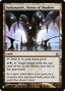 Duskmantle, House of Shadow [LIST - 277/306] - Cartes Sportives Rive Sud