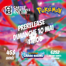Event Ticket : Pokemon Chaos Rising Prerelease 10 Mai 11h00 - Cartes Sportives Rive Sud