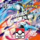 Event Ticket : Pokemon League Cup 24 Mai 11h00 - Cartes Sportives Rive Sud