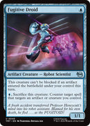 Fugitive Droid [TMT - 40] - Cartes Sportives Rive Sud