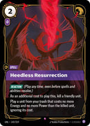 Heedless Resurrection [UNL - 142/219] - Cartes Sportives Rive Sud