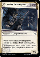 Persuasive Interrogators (Showcase) [MKM - 345] - Cartes Sportives Rive Sud