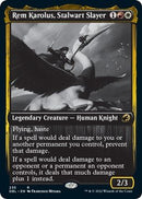 Rem Karolus, Stalwart Slayer [DBL - 235] - Cartes Sportives Rive Sud