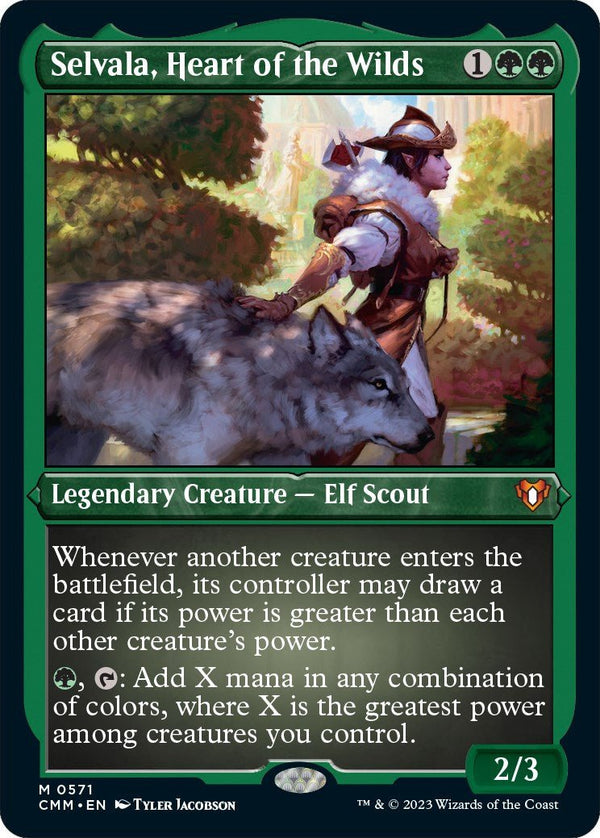 Selvala, Heart of the Wilds (Foil Etched) [CMM - 571] - Cartes Sportives Rive Sud