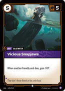 Vicious Snapjaws [UNL - 129/219] - Cartes Sportives Rive Sud