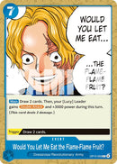 Would You Let Me Eat the Flame - Flame Fruit? [OP15 - EB04 - OP15 - 056] - Cartes Sportives Rive Sud
